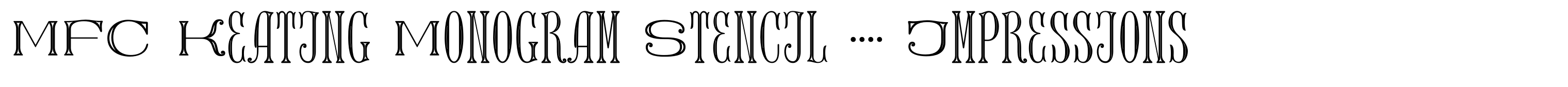 MFC Keating Monogram Stencil 1000 Impressions